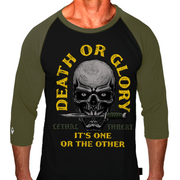 Death or Glory Raglan Baseball Shirt