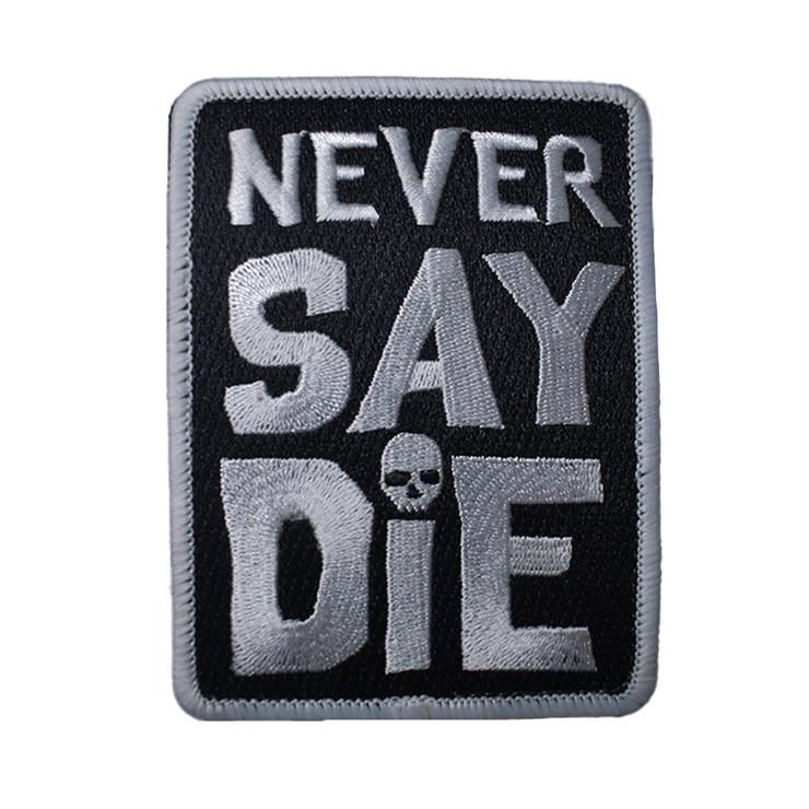 Never Say Die Car Patch