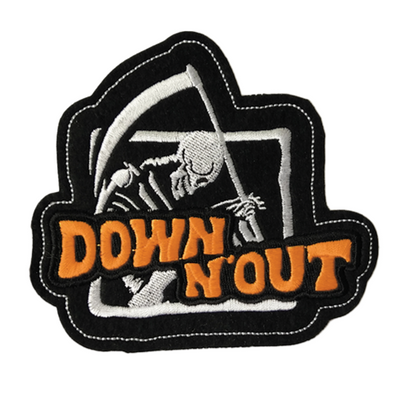 Down N' Out Embroidered Patch