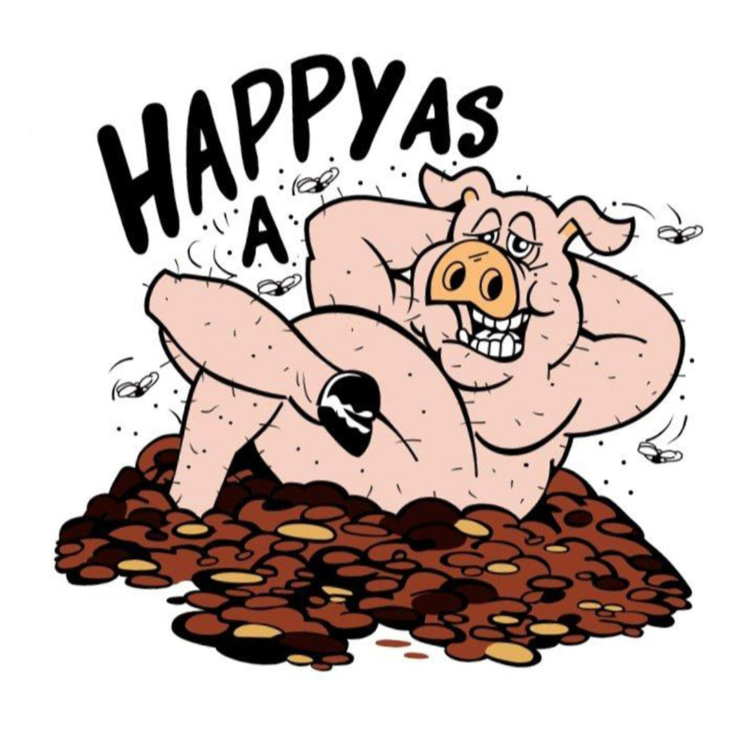 Happy as a Pig in Sh!T Mini Decal/ Sticker